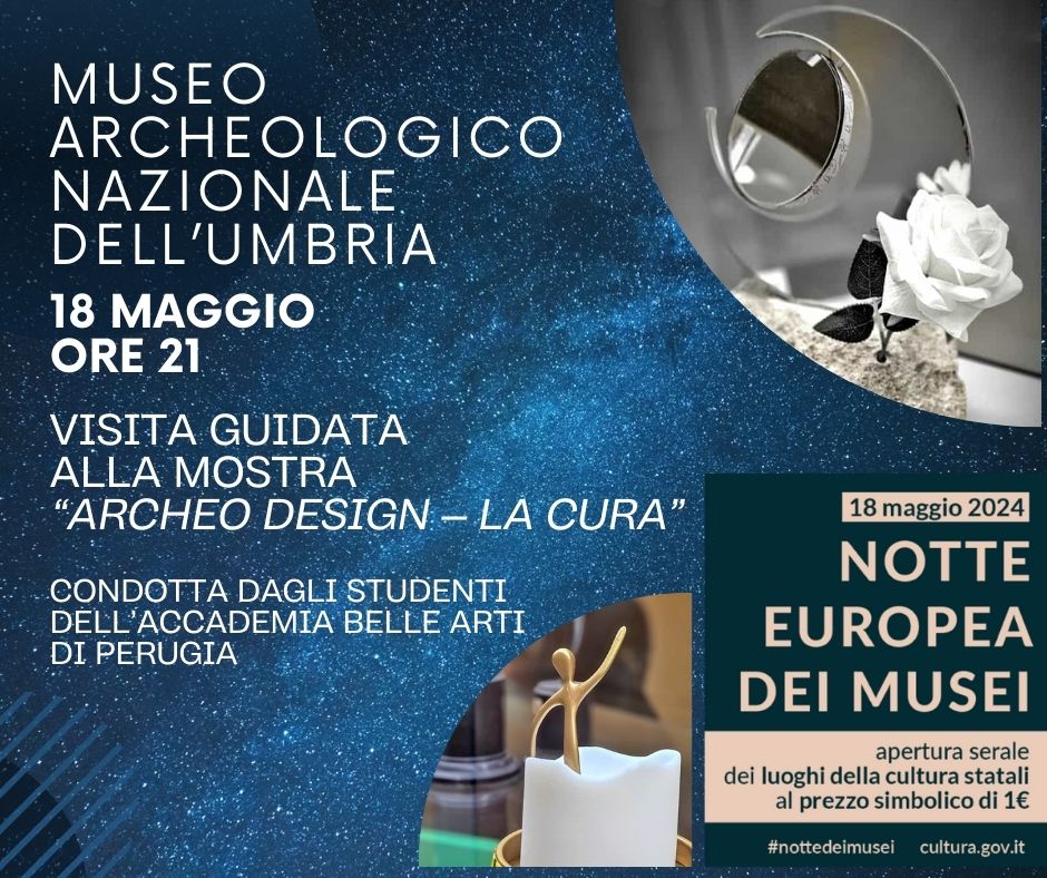 Notte Europea dei Musei 2024: Museo Archeologico Nazionale dell'Umbria